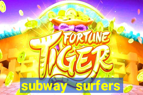 subway surfers jogar zurich
